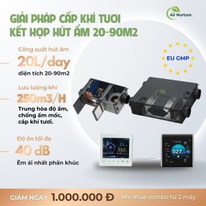Giải Pháp Cấp Khí Tươi Kết Hợp Hút Ẩm Airnurture 1000 m³/h