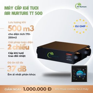 Máy Cấp Khí Tươi Trung Tâm Airnurture 500